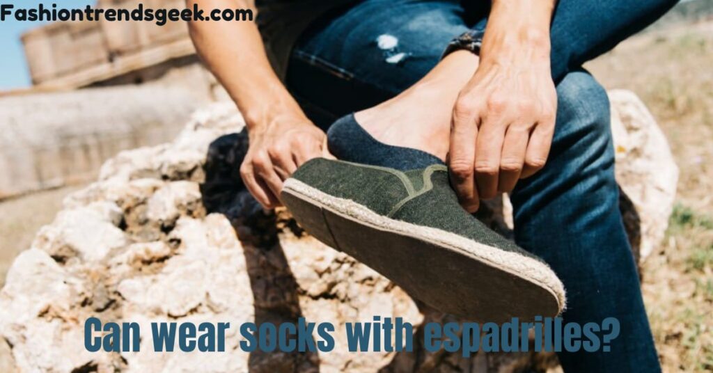 Can you wear socks with espadrilles