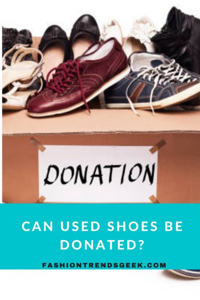Can used shoes be donated?